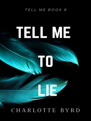 Tell me to Lie - ebook